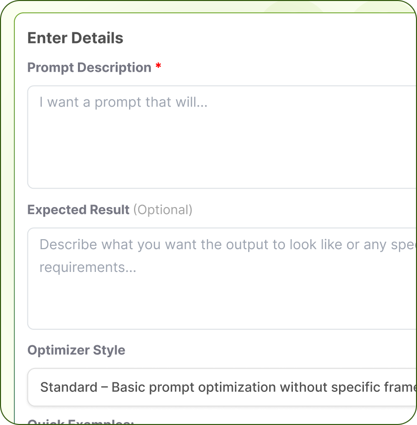 Hassle-Free Prompting