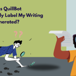 Why Does QuillBot’s AI Detector Incorrectly Label My Writing as AI-Generated?