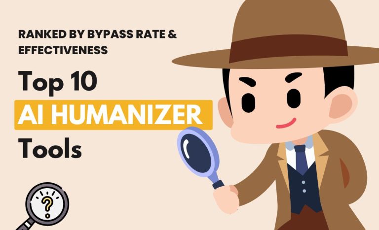 Top 10 AI Humanizer Tools of 2025 Ranked by Bypass Rate & Effectiveness