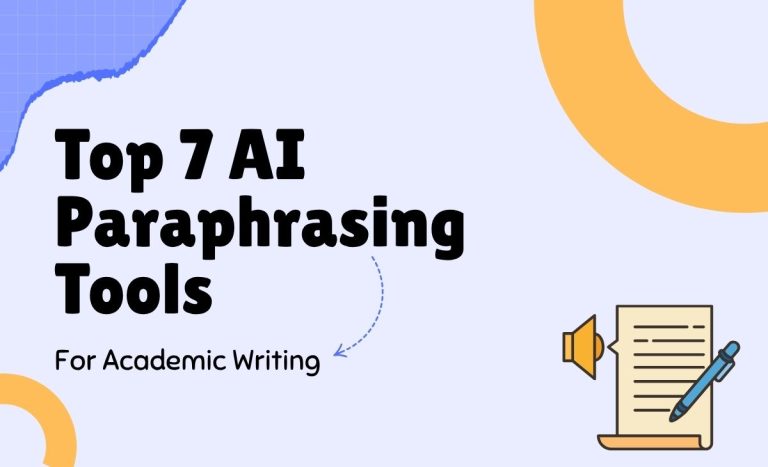 Top 7 AI Paraphrasing Tools for Academic Writing (2025 Edition)