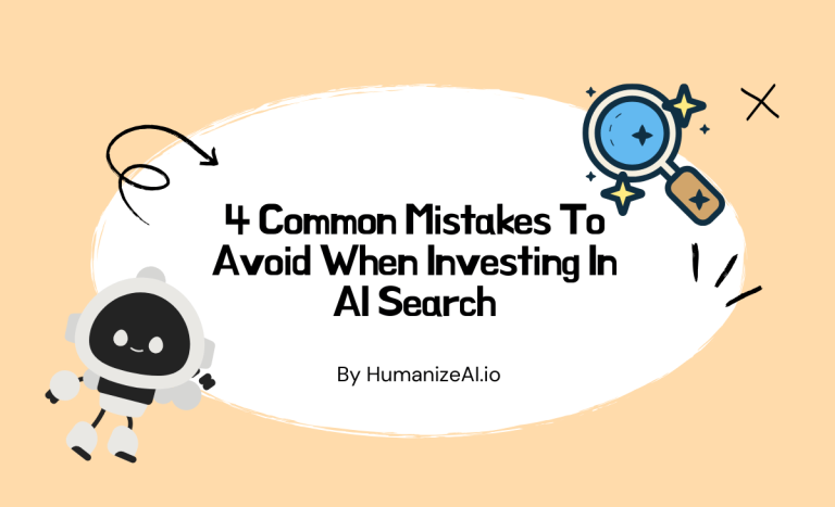 4 Common Mistakes To Avoid When Investing In AI Search