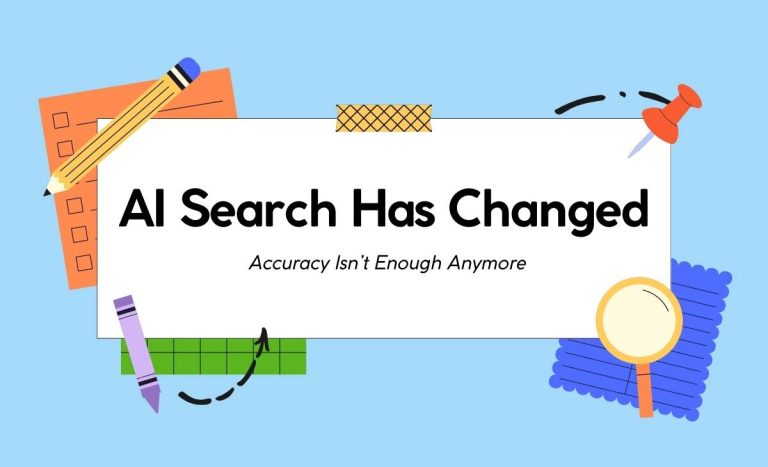 Being Right Isn’t Enough For AI Visibility Today