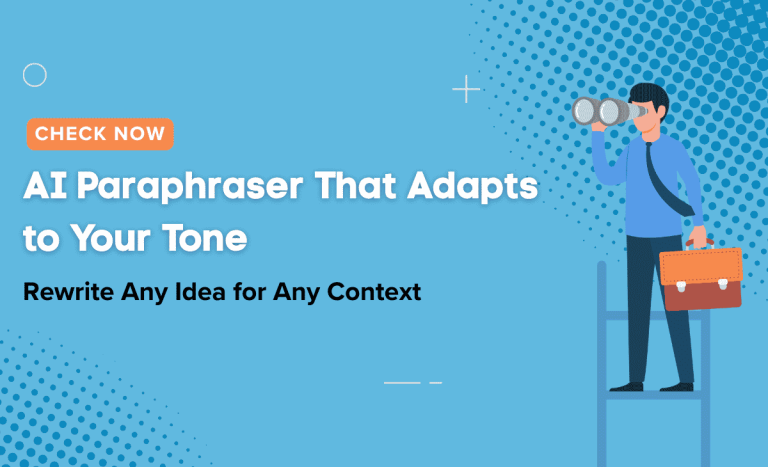 AI Paraphraser That Adapts to Your Tone: Rewrite Any Idea for Any Context