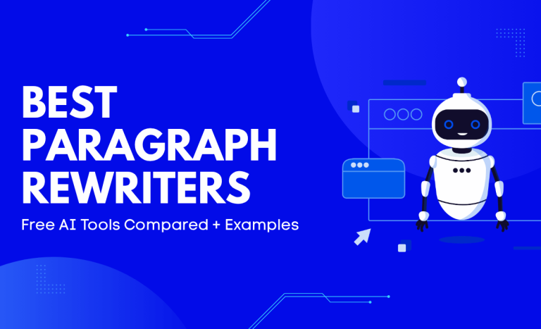 Best Paragraph Rewriter (2026): Free AI Tools Compared + Examples