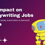 AI Impact on Copywriting Jobs 2026: Latest Statistics, Trends, Automation & Demand