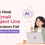 Why Most AI Email Subject Line Generators Fail (And How to Fix Yours)