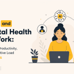 AI and Mental Health at Work: Burnout, Productivity, And Cognitive Load Statistics (2026)