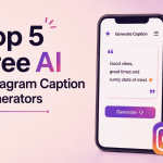 Top 5 Free AI Instagram Caption Generators For 2026