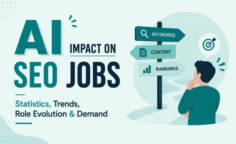 AI Impact on SEO Jobs 2026: Statistics, Trends, Role Evolution & Demand