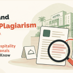 AI and The Plagiarism Trap: What Hospitality Professionals Need to Know